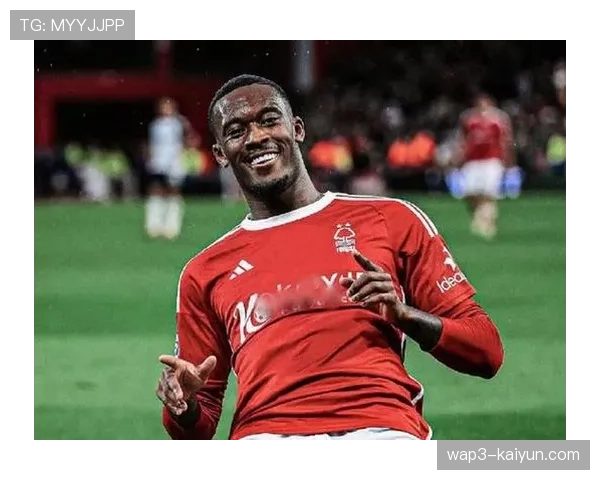 诺丁汉森林替补球员数据:奥多伊1次射门即转化为进球 诺丁汉森林替补球员数据:奥多伊1次射门即转化为进球